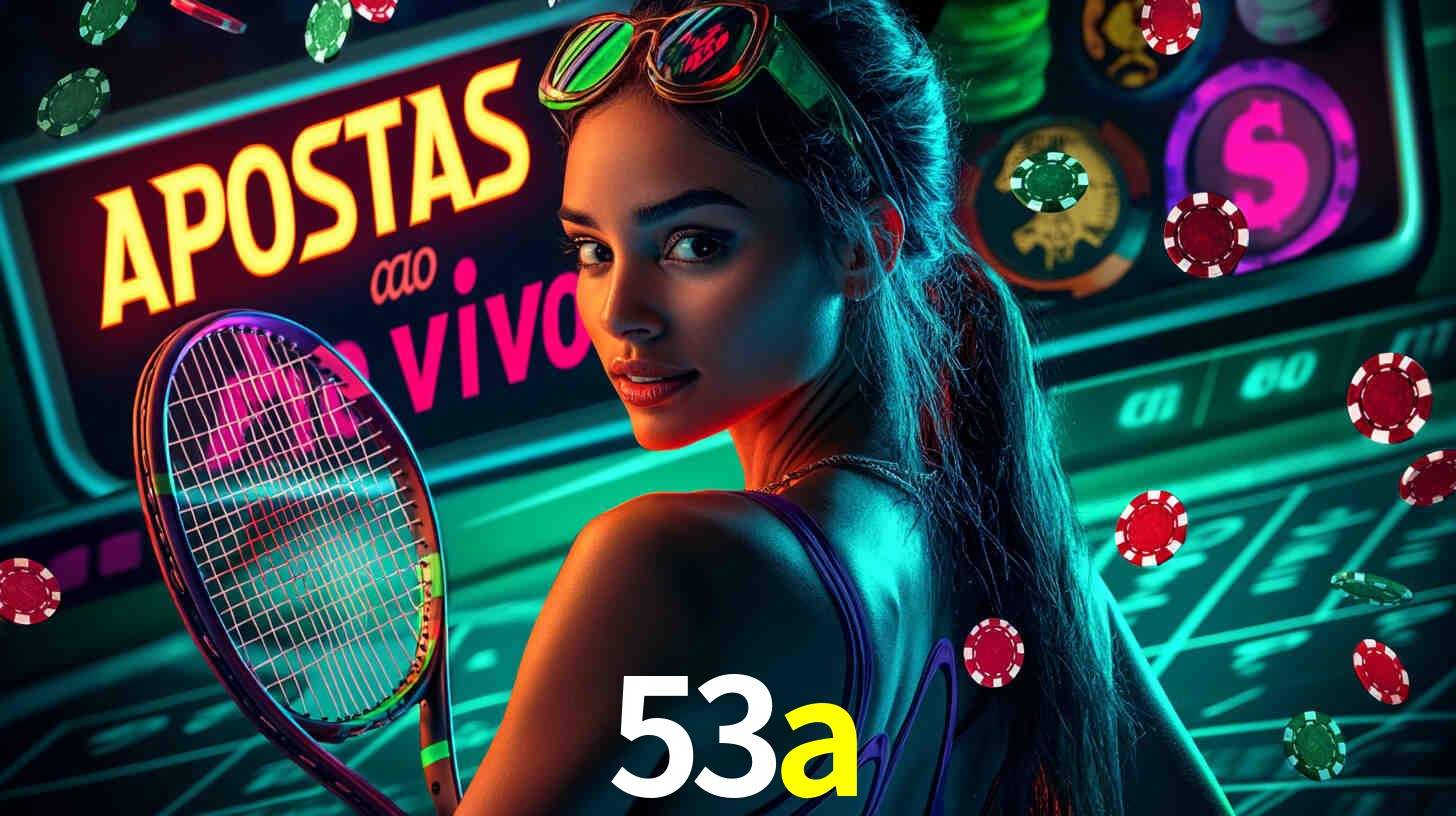 Descubra o Programa VIP da 53a: Vantagens Exclusivas para Jogadores